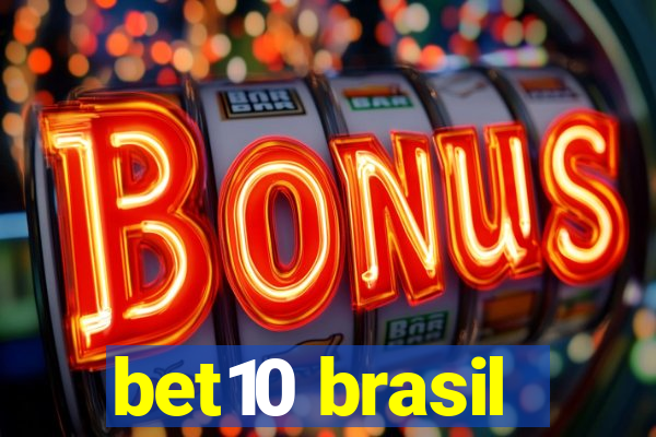 bet10 brasil